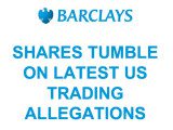 Barclays Share Tumble on new Allegations