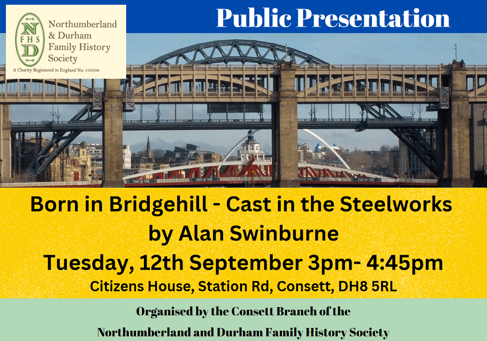 Connecting Through Time: Inaugural Meeting of Consett Branch by Northumberland and Durham Family History Society