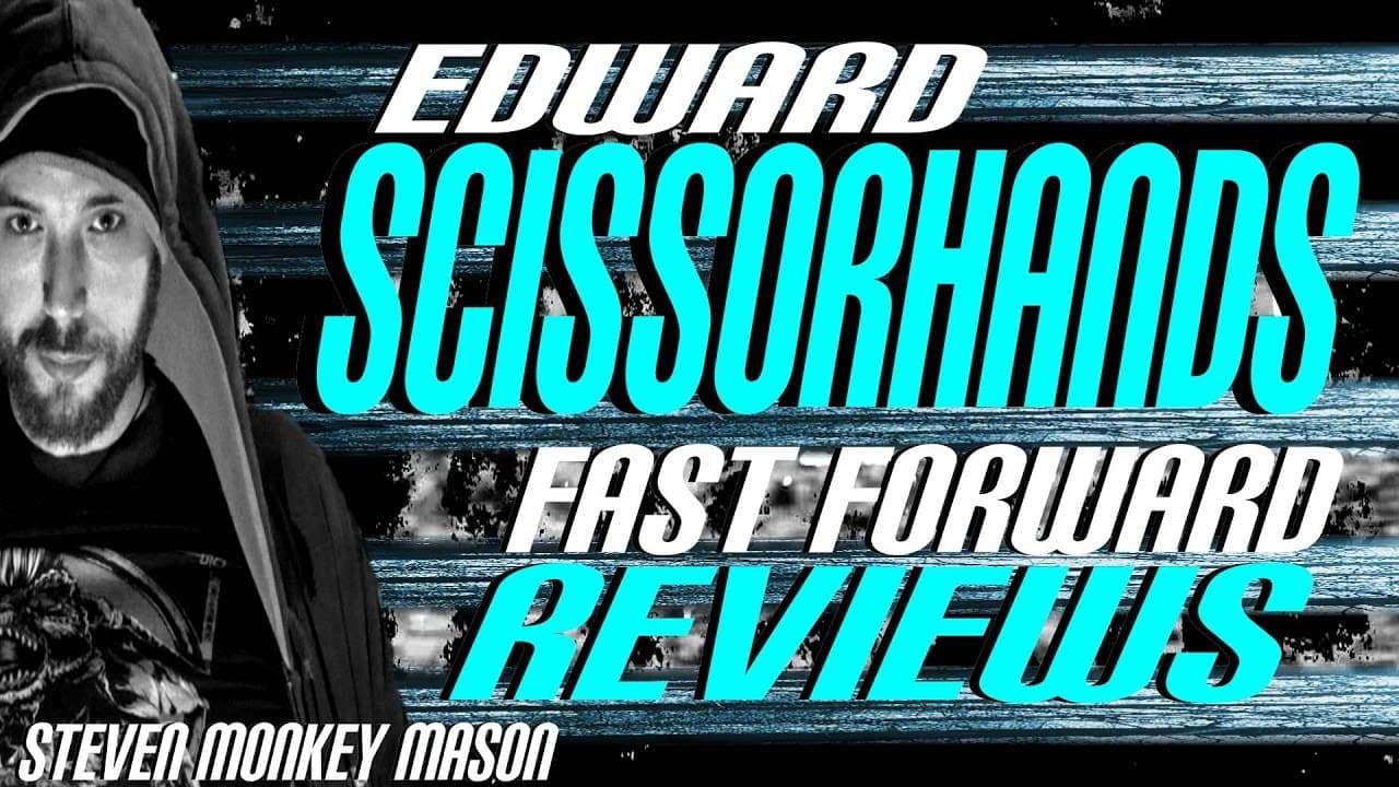 Edward Scissorhands (1990) Fast Forward Reviews