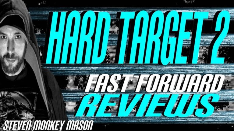 Hard Target 2 (2016) Fast Forward Reviews