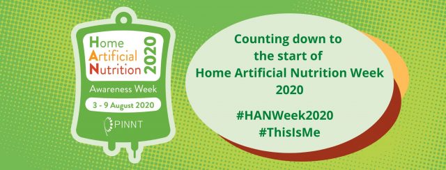 Home Artificial Nutrition Week (HAN Week) is run by national charity PINNT and is dedicated to raising awareness about essential and life-saving nutrition treatments received by people living at home, not in a hospital.
